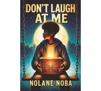 Don't laugh at me: Inspirational and educational school drama about the stigma of labels and empowerment
