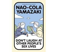 Don't Laugh at Other People's Sex Lives