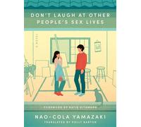 Don't Laugh at Other People's Sex Lives - Nao-Cola Yamazaki - SJP Lit - ebook (ePub) - Livre