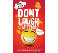 Don't Laugh Challenge - Thanksgiving Edition The Funniest Turkey Stuffing Laugh Out Loud Jokes, One Liners, Riddles, Brain Teasers, Knock Knock Jokes, Fun Facts, Would You Rather, Trick Questions, Ton