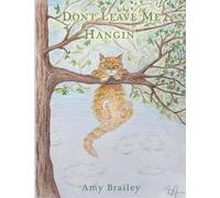 Don't Leave Me Hangin'