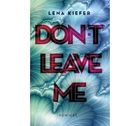 Don't Leave Me - Lena Kiefer (livre en polonais)
