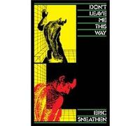 Don't Leave Me This Way