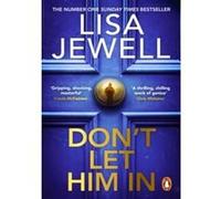 Don't let him in Lisa Jewell (Auteur)