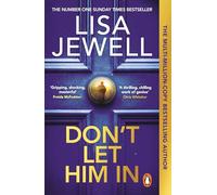 Don't let him in Lisa Jewell (Auteur)