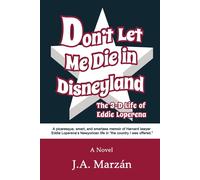 Don't Let Me Die In Disneyland