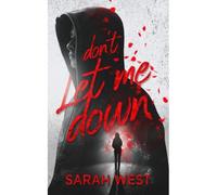 Don't Let Me Down - Sarah West - Happily Ever After - broché - Roman