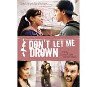 Don't Let Me Drown [Dvd]