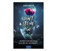 Don't Let Me Go