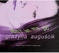 Don't Let Me Go