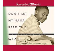 Don't Let My Mama Read This: A Southern Fried Memoir [Import]