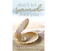 Don't Let Sand Fool You