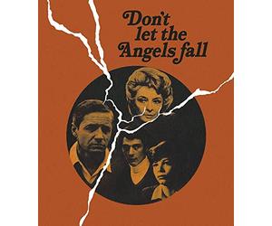 Don't Let the Angels Fall