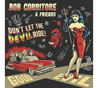 Bob Corritore & Friends - Don't Let The Devil Ride