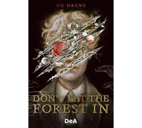 Don't let the forest in - CG Drews - De Agostini - ebook (ePub) - Livre