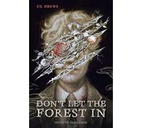 Don't Let The Forest In – Horreur ado addictive au ton poétique Dark Academia – Éd. allemande
