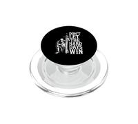 Don't Let The Hard Days Win Inspirational Motivational Quote PopSockets PopGrip pour MagSafe
