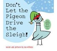 Don't Let The Pigeon Drive The Sleigh!