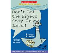 Don't Let The Pigeon Stay up Late.and More Stories by Mo Willems