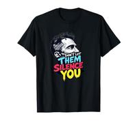 Don't Let Them Silence You T-Shirt Freedom of Speech Tee T-Shirt