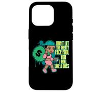 Don't Let This Pretty Face trool You I Roll Like a Boss Sista Coque pour iPhone 16 Pro