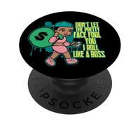 Don't Let This Pretty Face trool You I Roll Like a Boss Sista PopSockets PopGrip Adhésif