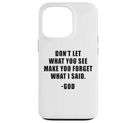 Don't Let What You See: Men & Women Christian Faith Reminder Coque pour iPhone 13 Pro