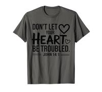 Don't Let Your Heart Troubled- Verse de la Bible - Foi chrétienne T-Shirt