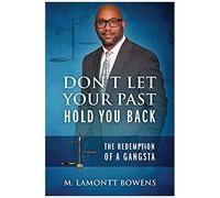Don't Let Your Past Hold You Back