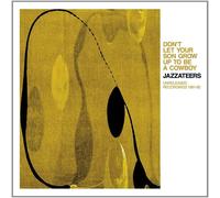 Jazzateers - Don't Let Your Son Grow. [Import]