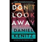 Don't Look Away: A Novel