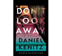 Don't Look Away - Daniel Kenitz - Scribner - ebook (ePub) - Livre