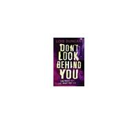 Don't Look Behind You