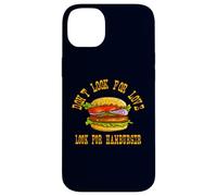 Don't Look for Love Look for Hamburger Lover Design Coque pour iPhone 14 Plus