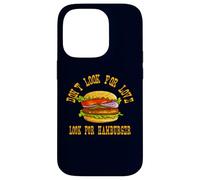 Don't Look for Love Look for Hamburger Lover Design Coque pour iPhone 14 Pro