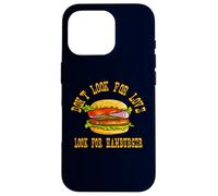 Don't Look for Love Look for Hamburger Lover Design Coque pour iPhone 16 Pro