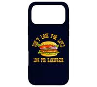 Don't Look for Love Look for Hamburger Lover Design Coque pour iPhone 17 Pro Max