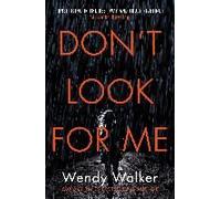 Don't Look For Me
