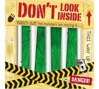 Dont Look Inside by Make Believe Ideas & Ltd & Rosie Greening & Illustrated by Stuart Lynch Make Believe Ideas Ltd Rosie Greening Illustrated by Stuart Lynch (Auteur)