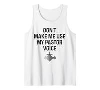Don't Make Ma Use My Pastor Voice Funny Christian Church Débardeur