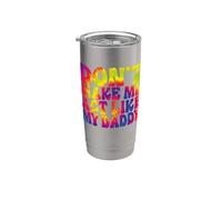 Don't Make Me Act Like My Daddy Funny Tie Dye Fête des Pères Gobelet isotherme en acier inoxydable double paroi