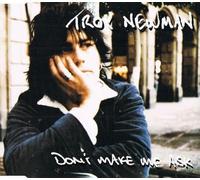 Don't Make me Ask [Import]