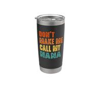 Don't Make Me Call My Nana Vintage Funny Gobelet isotherme en acier inoxydable double paroi