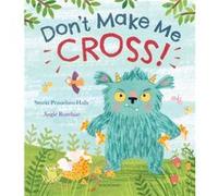 Dont Make Me Cross by Smriti PrasadamHalls Unknown (Auteur)