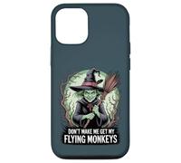 Don't Make Me Get My Flying Monkeys Wicked Witch Coque pour iPhone 12/12 Pro