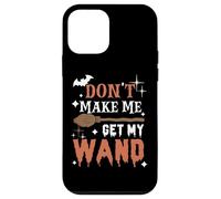 Dont Make Me Get My Wand Citation Amusante de sorcière d'halloween Coque pour iPhone 12 Mini