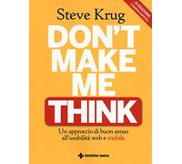 Don't Make Me Think – Une approche de bon sens de l'utilisabilité web et mobile
