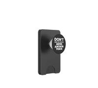 Don't Make Me Use My News Anchor Voice News Anchor Quote PopSockets PopWallet pour MagSafe