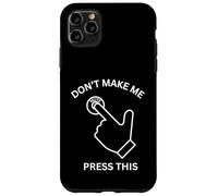 Don't Make Me Use This Mute Sarcastique drôle Blague de Bureau Coque pour iPhone 11 Pro Max
