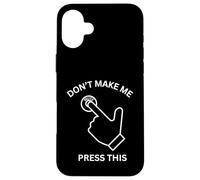 Don't Make Me Use This Mute Sarcastique drôle Blague de Bureau Coque pour iPhone 16 Plus